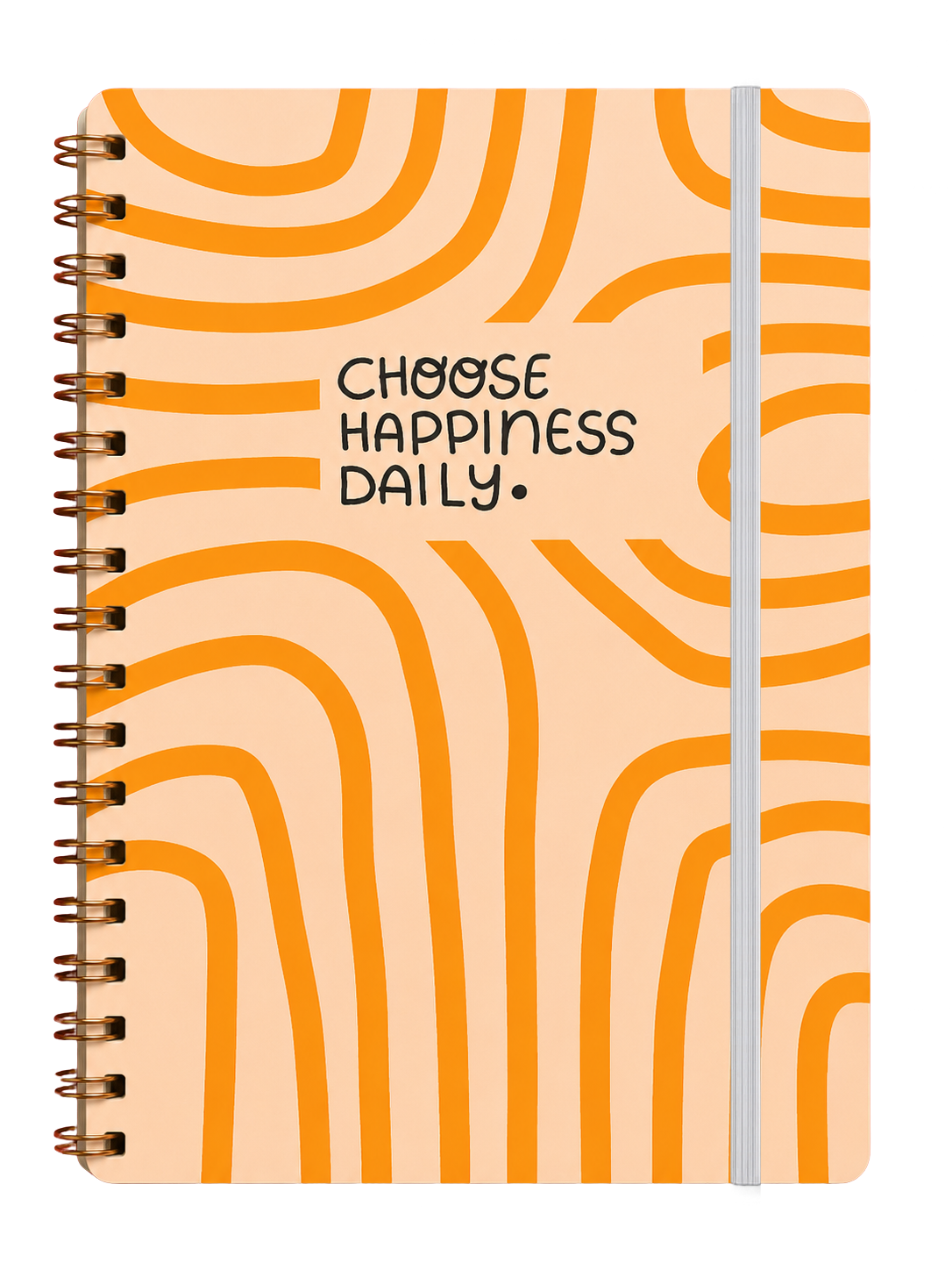 CHOOSE HAPPINESS DAILY