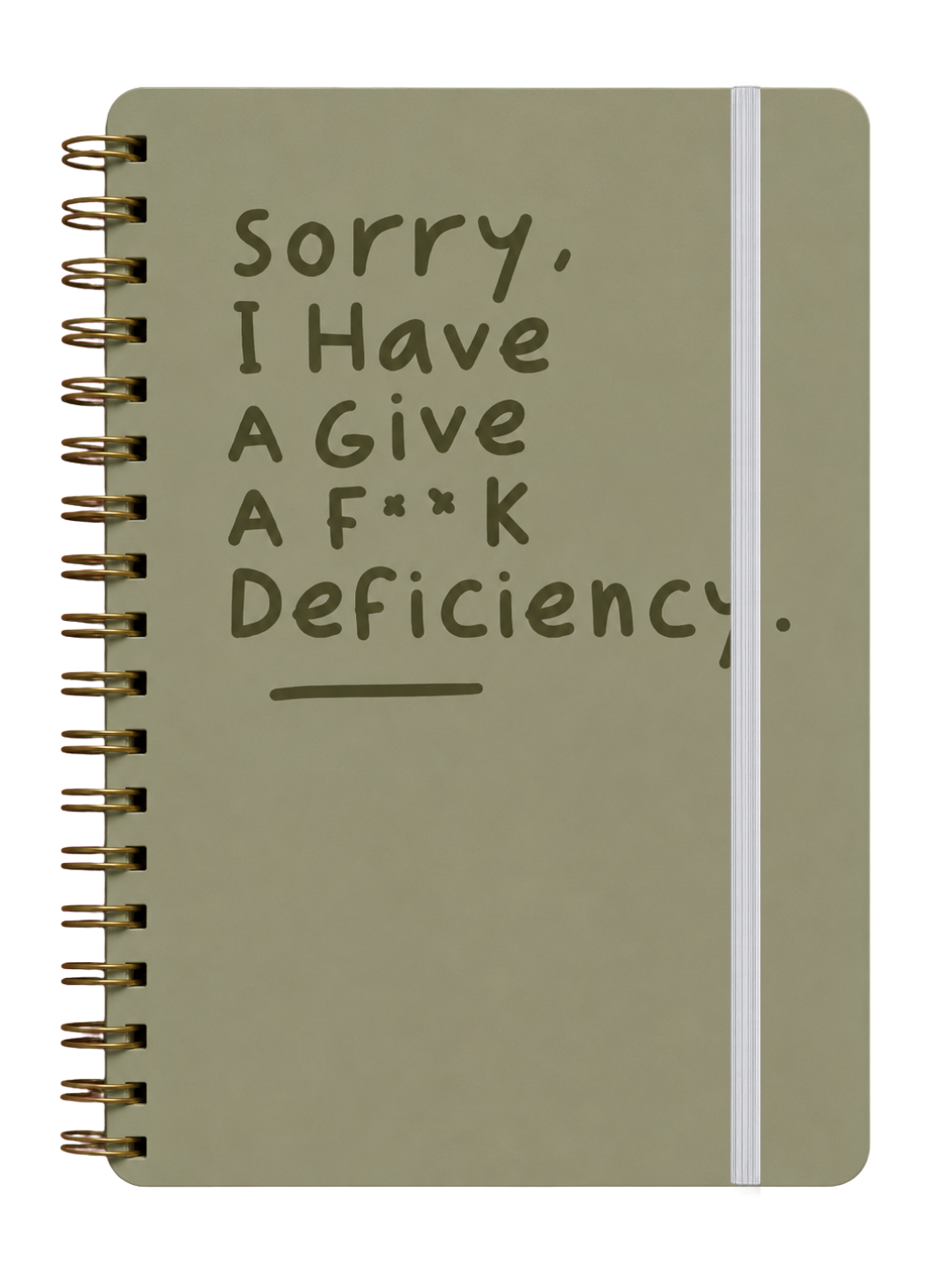 GIVE A F**K DEFICIENCY